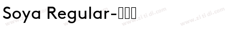 Soya Regular字体转换